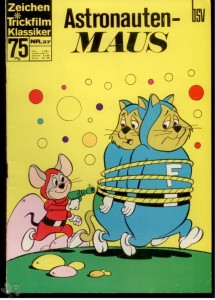 Zeichentrickfilm Klassiker 37: Astronauten-Maus