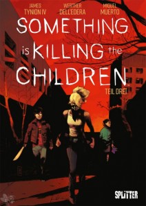 Something is killing the children 3