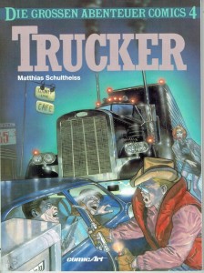 Die grossen Abenteuer Comics 4: Trucker (1)