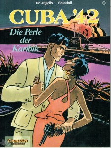 Cuba '42 1: Die Perle der Karibik