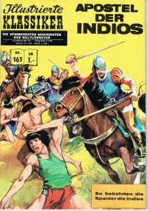 Illustrierte Klassiker 167: Apostel der Indios (1. Auflage)
