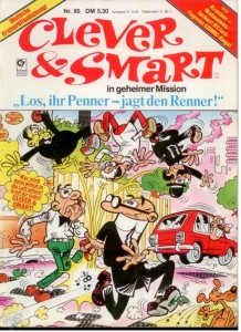 Clever &amp; Smart (Album , 1. Auflage) 85: Los, ihr Penner - jagt den Renner !