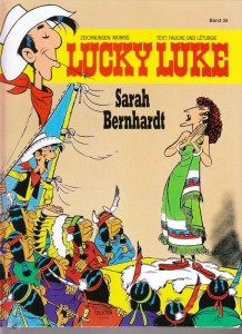 Lucky Luke 35: Sarah Bernhardt (Hardcover)