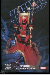 Deadpool 4: Ein Hoch auf den König (Softcover)