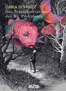 Das Traumbestiarium des Mr. Providence 