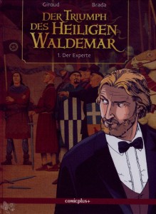 Der Triumph des Heiligen Waldemar 1: Der Experte