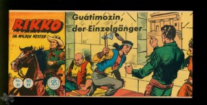 Rikko 30: Guatimozin, der Einzelgänger