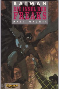 Batman (Paperback, Carlsen) 17: Die Insel der Freaks
