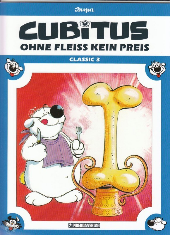 Cubitus Classic 3: Ohne Fleiss kein Preis