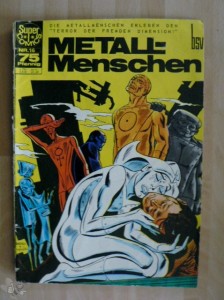 Super Comics 16: Metall-Menschen