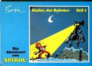 Die Abenteuer von Spirou 3: Radar, der Roboter (Teil 1)