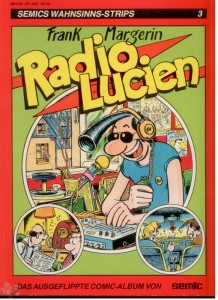 Semics Wahnsinns-Strips 3: Radio Lucien