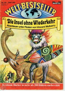 Welt-Bestseller 35: Die Insel ohne Wiederkehr