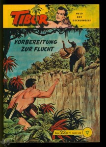 Tibor - Held des Dschungels (Lehning) 23: Vorbereitung zur Flucht
