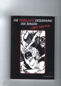 Die peinliche Erziehung - Fetisch Erotik Bondage Flagellanten Spanking Gummi Sex