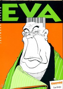 Eva Nr. 1 - Ein schweizer Sozialfall