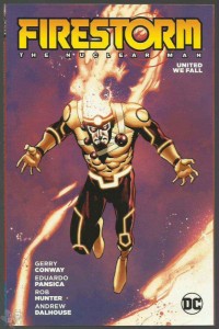 Firestorm The Nuclear Man: United We Fall TP