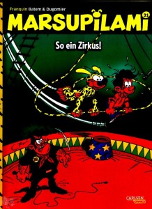 Marsupilami 31: So ein Zirkus !