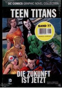 DC Comics Graphic Novel Collection 77: Teen Titans: Die Zukunft ist jetzt