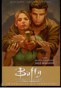 Buffy - The vampire slayer (Staffel 8) 7: Im Angesicht der Dämmerung !