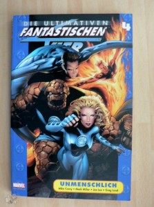 Die ultimativen Fantastischen Vier Paperback 4: Unmenschlich