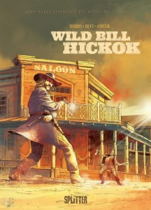 Die wahre Geschichte des Wilden Westens 2: Wild Bill Hickok