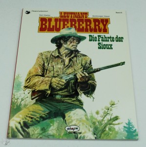 Leutnant Blueberry 9: Die Fährte der Sioux