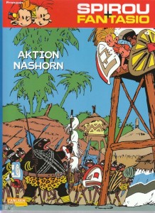 Spirou und Fantasio 4: Aktion Nashorn