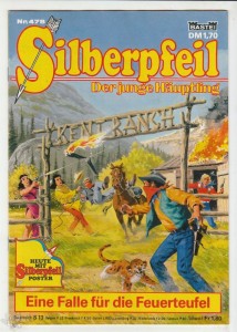 Silberpfeil - Der junge Häuptling 478: Eine Falle für die Feuerteufel