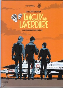Tanguy und Laverdure Collector&#039;s Edition 6: Entscheidung in der Wüste
