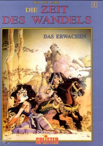 Die Zeit des Wandels 1: Das Erwachen