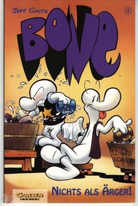 Bone (Carlsen) 5: Nichts als Ärger ! (Softcover)