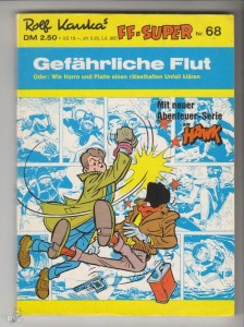 Kauka Super Serie 68: Harro und Platte: Gefährliche Flut