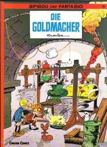 Spirou und Fantasio 18: Die Goldmacher (1. Auflage)