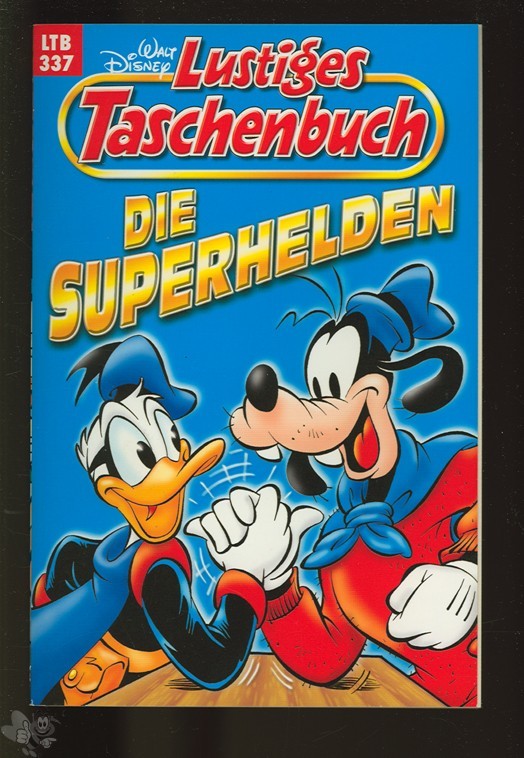 Walt Disneys Lustige Taschenbücher 337: Die Superhelden