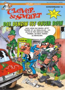 Clever &amp; Smart Sonderband 16: Das Benzin ist unser Ruin