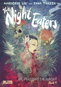 The Night Eaters 1: Sie verzehrt die Nacht