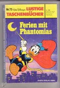 Walt Disneys Lustige Taschenbücher 75: Ferien mit Phantomias (1. Auflage)