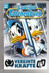 Walt Disneys Lustige Taschenbücher 493: Vereinte Kräfte