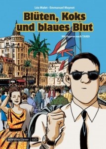 Blüten, Koks und blaues Blut 