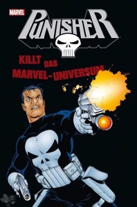 Punisher killt das Marvel-Universum Collection : (Hardcover)