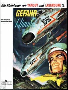 Die Abenteuer von Tanguy und Laverdure 3: Gefahr am Himmel (Hardcover)