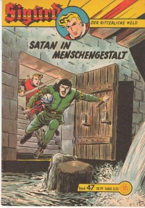 Sigurd - Der ritterliche Held (Heft, Lehning) 47: Satan in Menschengestalt