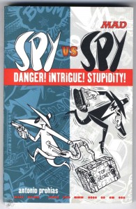 Spy vs Spy Danger! Intrigue! Stupidity! (Mad Magazine) Taschenbuch