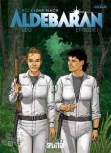 Rückkehr nach Aldebaran 1: Episode 1