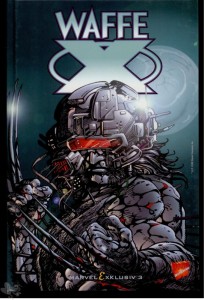 Marvel Exklusiv 3: Waffe X (Hardcover)