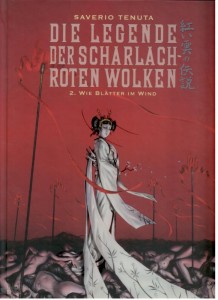 Die Legende der scharlachroten Wolken 2: Wie Blätter im Wind