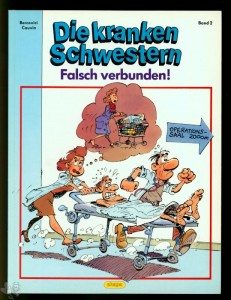 Die kranken Schwestern 2: Falsch verbunden !