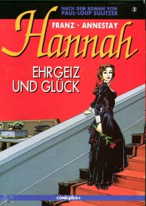 Hannah 3: Ehrgeiz und Glück