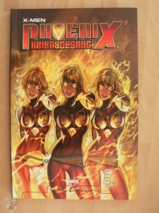 Marvel Exklusiv 73: X-Men: Phoenix&#039; Kriegsgesang (Softcover)